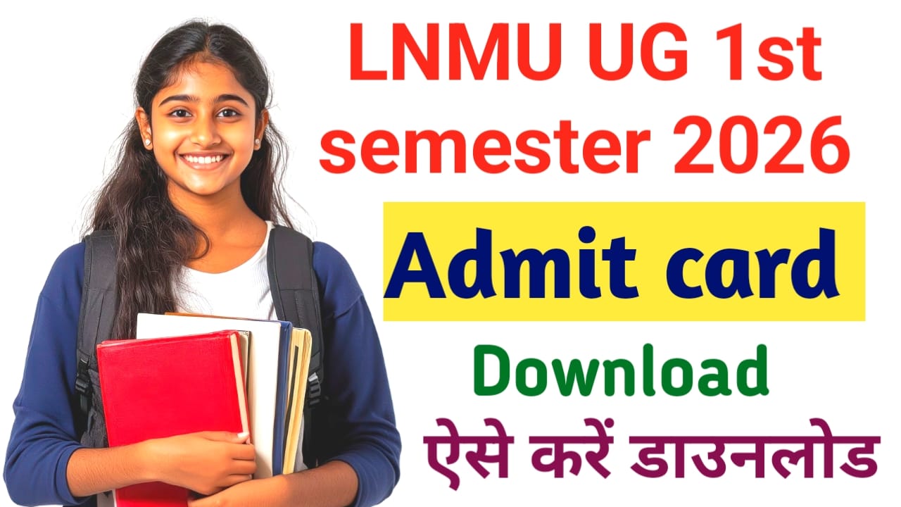 LNMU Ug 1st Semester Admit Card Download 2026