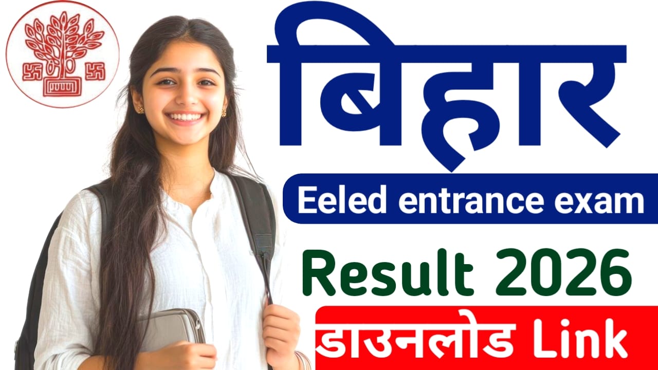 DELED Entrance Exam Result Bihar 2026